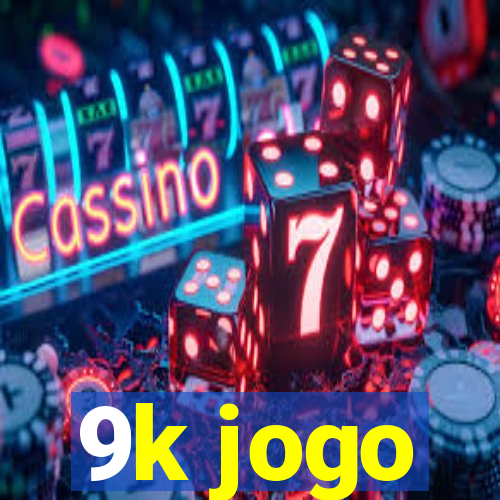 9k jogo